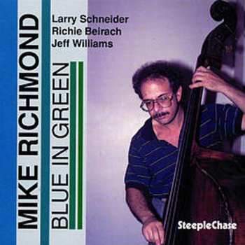 Album Mike Richmond Quartet: Blue In Green