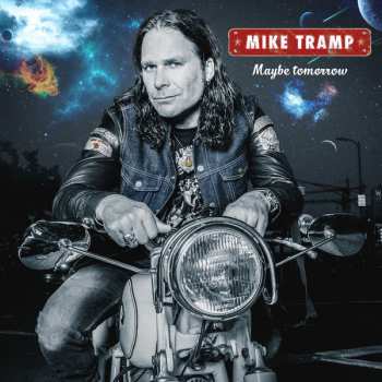 LP Mike Tramp: Maybe Tomorrow CLR | LTD