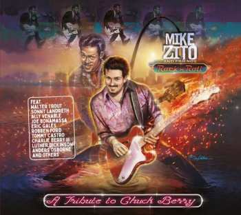 CD Mike Zito And Friends: Rock 'N' Roll: A Tribute To Chuck Berry