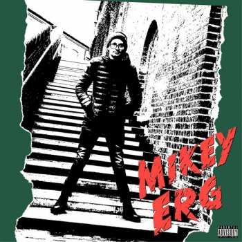 LP Mikey Erg: S/T