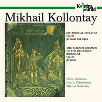 Album Jens E. Christensen: Six Biblical Sonatas Op. 28 / The Blessed Citizens Of The Heavenly Kingdom Op. 29