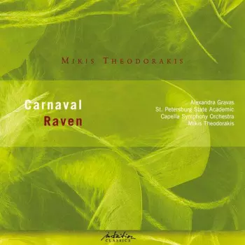 Mikis Theodorakis: Carnaval; Raven 