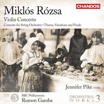 Album Miklós Rózsa: Orchesterwerke Vol.3