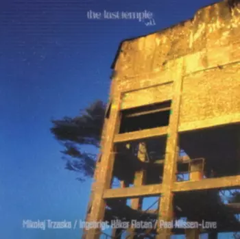 The Last Temple Vol.2
