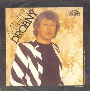 SP Milan Drobný: Maxipes Fík / Mně Už To Nevadí