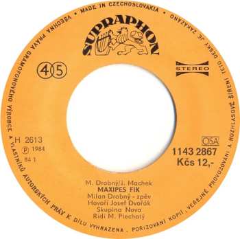 SP Milan Drobný: Maxipes Fík / Mně Už To Nevadí