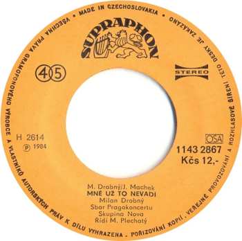 SP Milan Drobný: Maxipes Fík / Mně Už To Nevadí