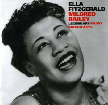 Album Ella Fitzgerald: Legendary Radio Broadcasts