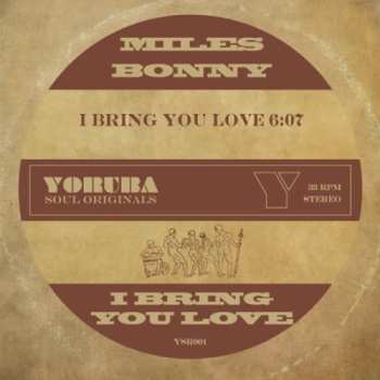 Album Miles Bonny: I Bring You Love