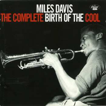 CD Miles Davis: The Complete Birth Of The Cool