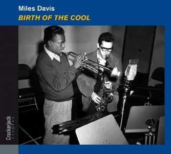 CD Miles Davis:  Birth Of The Cool DLX