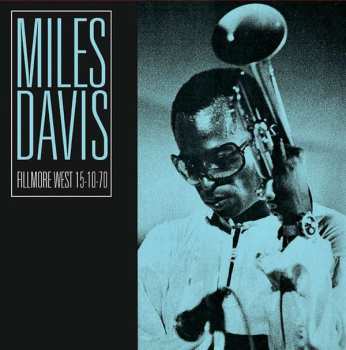 CD Miles Davis: Live At The Fillmore West 15-10-70