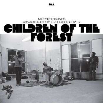 2LP Milford Graves: Children Of The Forest
