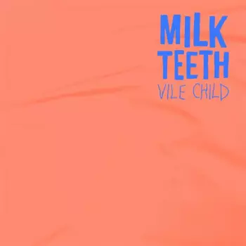 Vile Child