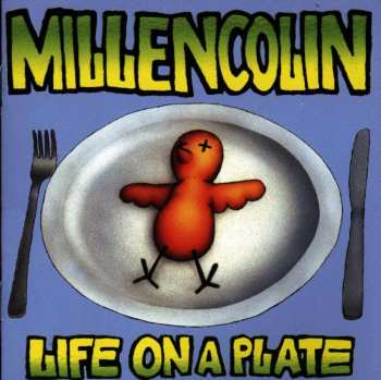 CD Millencolin: Life On A Plate