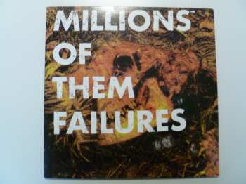 LP Millions Of Them: Failures