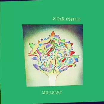 Millsart: Star Child