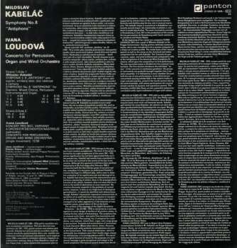 LP Miloslav Kabeláč: Symphony No. 8 "Antiphons" / Concerto For Percussion, Organ And Wind Orchestra