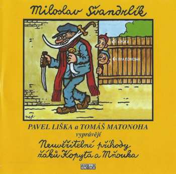 Album Pavel Liška: Neuvěřitelné Příhody Žáků Kopyta A Mňouka