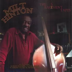 Milt Hinton: The Basement Tapes