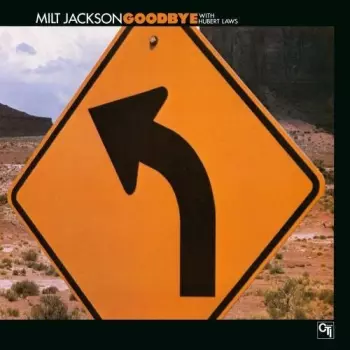Milt Jackson: Goodbye