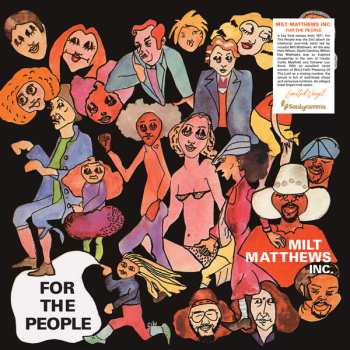 LP Milt Matthews Inc.: For The People