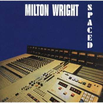 CD Milton Wright: Spaced