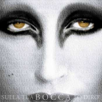 LP Mina: Sulla Tua Bocca Lo Dirò (Versione Rimasterizzata)