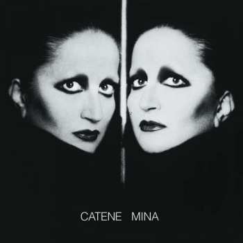 2CD Mina: Catene