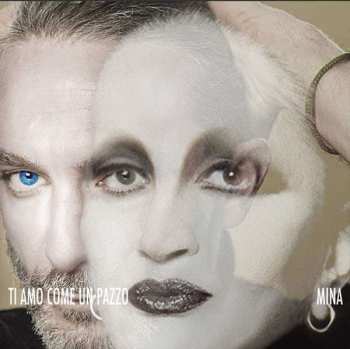 CD Mina: Ti Amo Come Un Pazzo