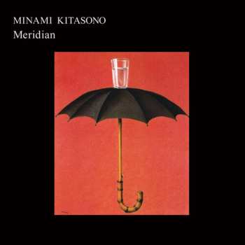 LP Minami Kitasono: Meridian