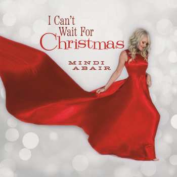 CD Mindi Abair: I Can't Wait For Christmas 