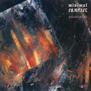 Album Minimal Compact: Raging Souls