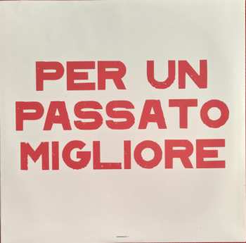 LP Ministri: Per Un Passato Migliore