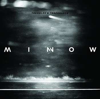 CD Minnow: Trembles & Temperance