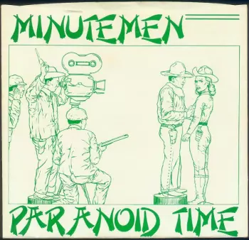 Minutemen: Paranoid Time