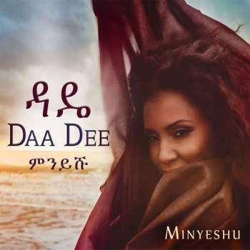 CD Minyeshu: Daa Dee