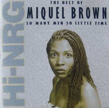CD Miquel Brown: The Best Of Miquel Brown So Many Men So Little Time