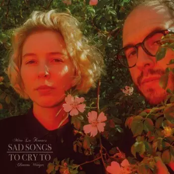 Mira Lu Kovacs: Sad Songs To Cry To