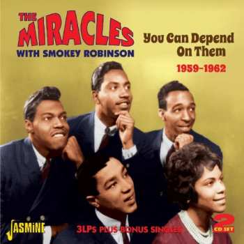 2CD The Miracles: You Can Depend On Them 1959-1962