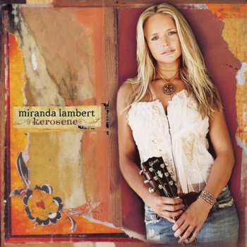 CD Miranda Lambert: Kerosene