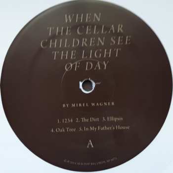 LP Mirel Wagner: When The Cellar Children See The Light Of Day
