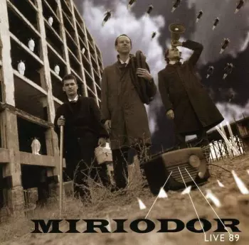 Miriodor: Live 89