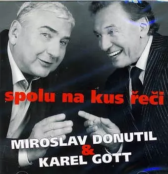 Karel Gott: Spolu Na Kus Řeči