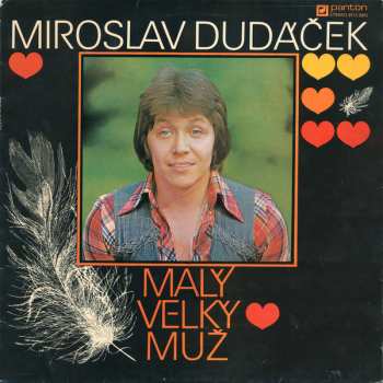 LP Miroslav Dudáček: Malý Velký Muž