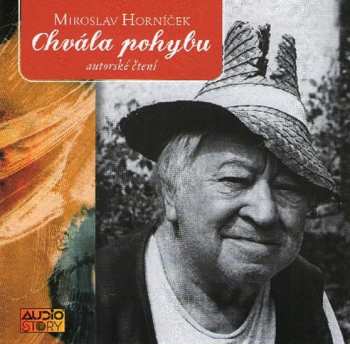 Album Miroslav Horníček: Chvála Pohybu