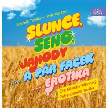 Album Miroslav Táborský: Troška, Markov: Slunce, Seno...