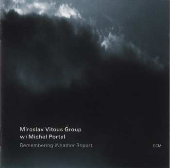 CD Miroslav Vitous Group: Remembering Weather Report