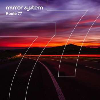 Album Mirror System: Route 77