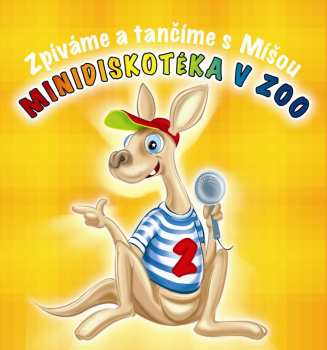 Album Míša Růžičková: Minidiskotéka V Zoo